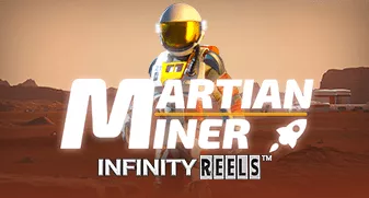 Martian Miner Infinity Reels